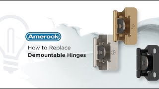 How to Replace Amerock Demountable Hinges [upl. by Malena400]