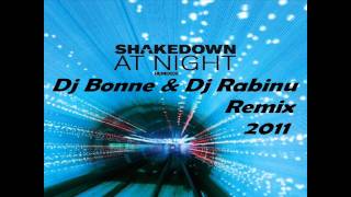 Shaketown  At Night Dj Bonne amp Dj Rabinu Remix [upl. by Ahsatsana]