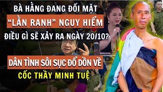 Rúng Động Lời Phán Xét Bà Hằng Đối Mặt Lằn Ranh Nguy Hiểm Dân Sôi Sục Đổ Dồn Về Cốc Thầy Minh Tuệ [upl. by Kier]