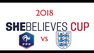 SheBelieves Cup 2018 England vs France 010318 [upl. by Afrikah]