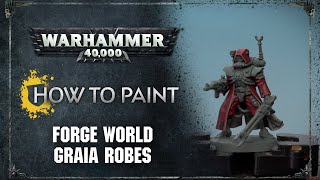 How to Paint Forge World Graia Robes [upl. by Chester]