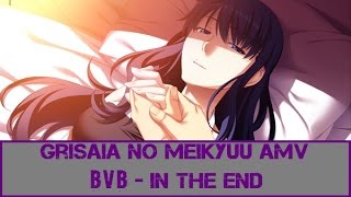 「Grisaia No Meikyuu AMV」Black Veil Brides  In The End [upl. by Avlasor]