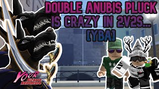 YBA Double Anubis Pluck Is CRAZY GOOD [upl. by Nitnert678]