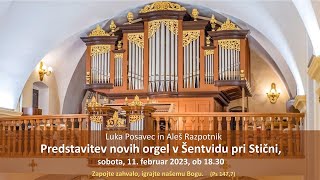 Predstavitev novih orgel v Šentvidu pri Stični februar 2023 [upl. by Adnerad91]