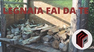 FIREWOOD STORAGE  HOW TO BUILD  COSTRUIRE UNA LEGNAIA FAI DA TE [upl. by Mansoor302]