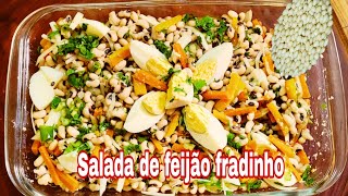 🟢 SALADA DE FEIJÃO FRADINHO COM CENOURA Faca vocês vão amar [upl. by Bari]