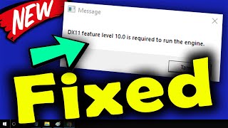 DX11 feature level 100 is required to run the engine fortnite How to Fix Windows 10 \ 8 \ 7 [upl. by Eniretac484]