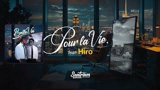 Santrinos Raphael Ft Hiro  Pour La Vie  Lyrics [upl. by Salakcin86]