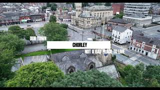 Chorley Drone Video  Lancashire Market Town Chorley [upl. by Georgetta]