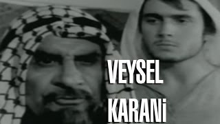 Veysel Karani  Türk Filmi [upl. by Yenroc]