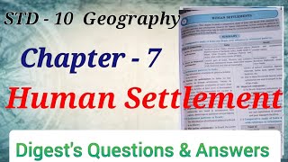 Std 10  Geography  Lesson 7  Human Settlements  Digests Answers  Maharashtra Board [upl. by Noel]