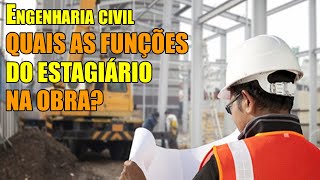 O que um estagiário de engenharia civil faz na obra Quais suas funções  On Jack eu tô [upl. by Vesta]