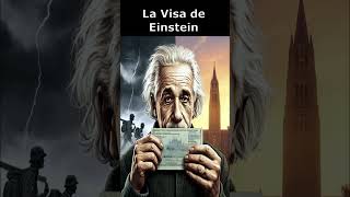 ✈️ La Visa de Einstein Cómo el Genio Emigró a los EEUU 🗽 [upl. by Ibrab]