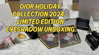 Dior Holiday Collection 2024  Eyeshadow Unboxing  Limited Edition Eyeshadow 💕 [upl. by Bonner]