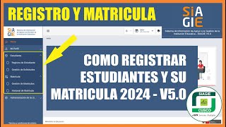 Siagie v50  Tutorial  Registro de Estudiantes  Matricula de Estudiantes [upl. by Kliman110]