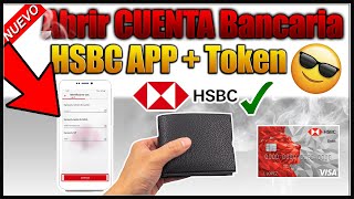 ✔️🔴 Abre Tu Cuenta Nueva HSBC digital  Activar Banca móvil  Token  Tarjeta HSB DEBITO【2024】 [upl. by Krenek387]