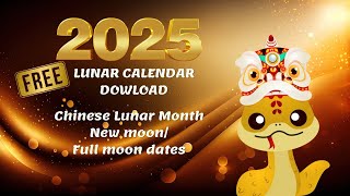 2025 FREE Calendar with Chinese lunar calendar full moon and new moon dates for download [upl. by Chlo281]