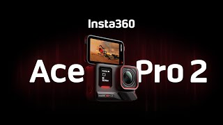 Introducing Insta360 Ace Pro 2  The 8K AIPowered Action Cam [upl. by Ilhsa]