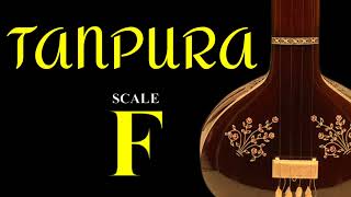 TANPURA F SCALE । BEST FOR SINGINGS AND MEDITATIONS । TANPURA F [upl. by Syman]