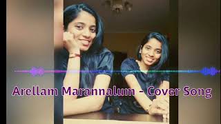 Arellam Marannalum  Malayalam Song [upl. by Ettolrahc]