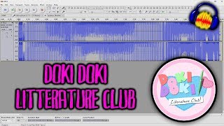 Doki Doki Litterature Club In Audacity Is [upl. by Winfrid205]