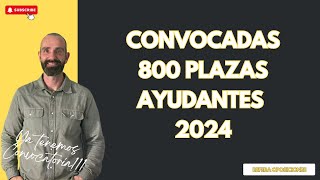 Convocadas 800 plazas para el cuerpo de ayudantes de instituciones penitenciarias año 2024 [upl. by Iztim911]