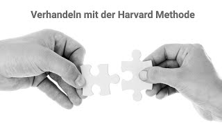 Verhandeln nach der Harvard Methode [upl. by Aleira]