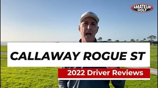 Callaway Rogue ST Driver Review [upl. by Dranal803]