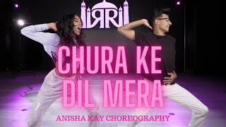 CHURA KE DIL MERA  HUNGAMA 2  DANCE ANISHA KAY CHOREOGRAPHY  ft JAI LOONKER  RRB DANCE COMPANY [upl. by Eelarat466]