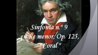 · Ludwig van Beethoven · Sinfonía nº 9 quotCoralquot · Completa [upl. by Cly]