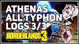 Athenas All Typhon Logs location Borderlands 3 [upl. by Nnylekoorb676]