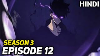 Solo Leveling Season 03 Episode 12 Explained in Hindi Solo Leveling Explained in Hindi [upl. by Esojnauj]