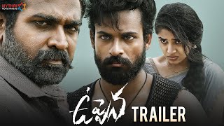 Uppena Telugu Movie Trailer  Panja Vaisshnav Tej  Krithi Shetty  Vijay Sethupathi  Buchi Babu [upl. by Ahsaret]