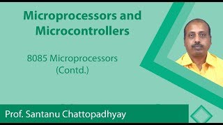 Lecture 16 8085 Microprocessors Contd [upl. by Assilac77]