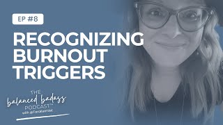 Are You in the Danger Zone Recognizing Burnout Triggers [upl. by Regnij]