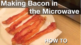 Making Microwave Bacon HOW TO [upl. by Euphemia]