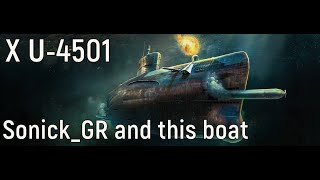 World of Warships  X U4501 Replay SonickGR and this boat [upl. by Cornel]