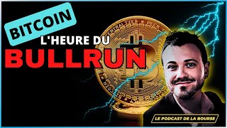 BITCOIN  LHEURE DU BULLRUN [upl. by Lora779]