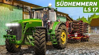 LS17 SÜDHEMMERN 1 Wirtschaftszweige John Deere und mehr  LANDWIRTSCHAFTSSIMULATOR 2017 [upl. by Ahsinrac]