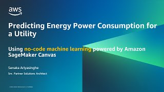 Predicting Energy Power Consumption for a Utility Using Amazon SageMaker Canvas [upl. by Eylatan]