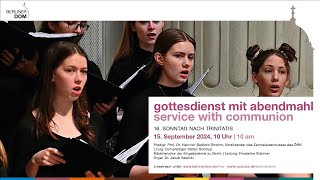 Gottesdienst mit Abendmahl am 16 Sonntag nach Trinitatis 15 September 2024 10 Uhr [upl. by Elleynad]