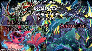 YuGiOh Locals Grind  Prodigy Games  Round 4  Infernoid Snakeeyes vs Centurion [upl. by Bertina188]