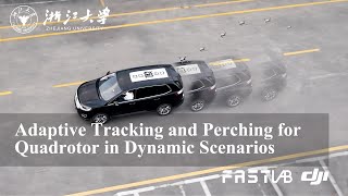 Adaptive Tracking and Perching for Quadrotor in Dynamic Scenarios S2 [upl. by Breanne]