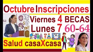 OCTUBRE INSCRIPCIONES LUNES 7 60 A 64 MUJERES Y VIERNES 4 BECAS SERAN ANUNCIOS OFICIALES MAÑANERA [upl. by Barnaby]