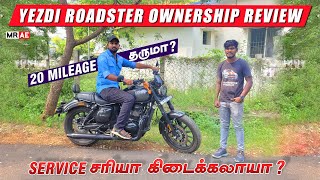 Yezdi Roadster Ownership Review Tamil  Mileage  Touring Set ஆகுமா   Service சரியா கிடைக்கலாயா [upl. by Munford573]