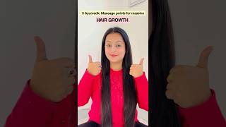 Ayurvedic Massage points for Massive Hair growth  Indian Hair Growth Secrets hair youtubeshorts [upl. by Minny]