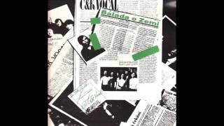 CampK Vocal  Balada o Zemi Full Album  1985 [upl. by Winsor]