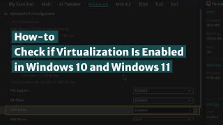 How to Check if Virtualization Is Enabled in Windows 10 and Windows 11 [upl. by Ettenom]