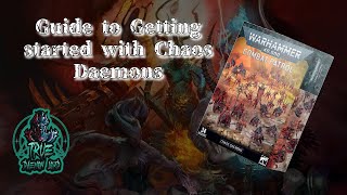 A guide to starting Chaos Daemons [upl. by Atsirak]