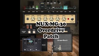 NUX MG30 Overdrive Patch [upl. by Vahe]